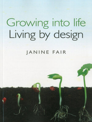 cover image of Growing into Life